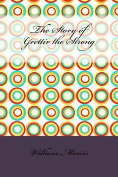 The Story of Grettir the Strong
