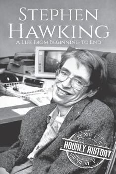 Paperback Stephen Hawking: A Life From Beginning to End Book