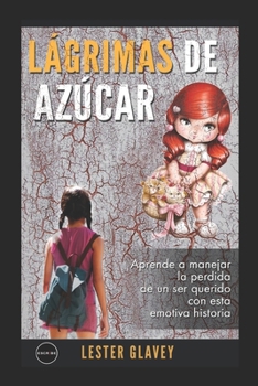 Paperback Lágrimas de azúcar [Spanish] Book
