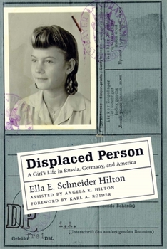 Paperback Displaced Person: A Girl's Life in Russia, Germany, and America Book