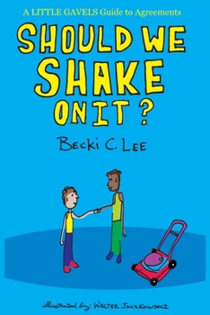 Paperback Should We Shake On It?: A Little Gavels Guide to Agreements Book