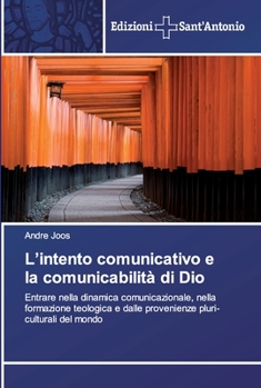 Paperback L'intento comunicativo e la comunicabilità di Dio [Italian] Book