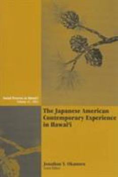 Japanese American Contemporary Experience in Hawaii (Social Process in Hawaii, 41) - Book  of the Social Process in Hawai‘i