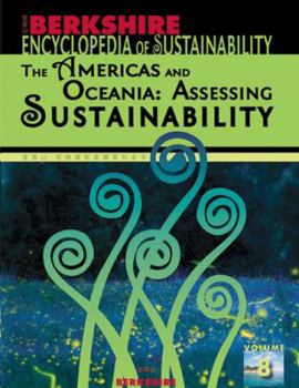 Berkshire Encyclopedia of Sustainability 8/10: The Americas and Oceania - Assessing Sustainability