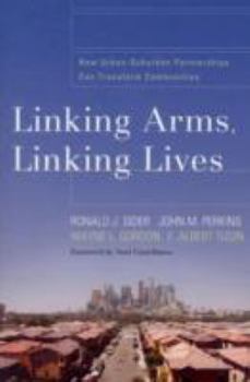Paperback Linking Arms, Linking Lives: How Urban-Suburban Partnerships Can Transform Communities Book