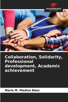 Paperback Collaboration, Solidarity, Professional development, Academic achievement Book