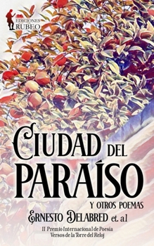 Paperback Ciudad del paraíso y otros poemas [Spanish] Book