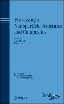 Hardcover Processing of Nanoparticle Structures and Composites Book