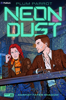 Paperback Against Fate's Shadow: A Cyberpunk Adventure Book