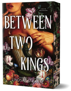 Paperback Between Two Kings (Deluxe Edition): A Split or Swallow Novel Book