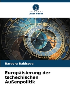 Paperback Europäisierung der tschechischen Außenpolitik [German] Book