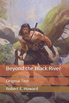 Beyond the Black River: Original Text