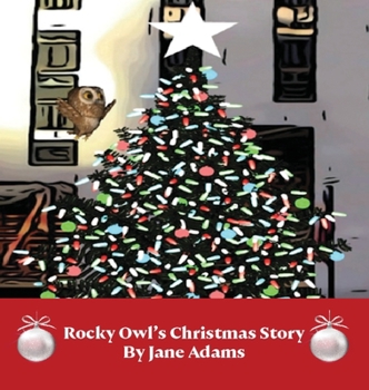 Hardcover Rocky Owl's Christmas Story Book
