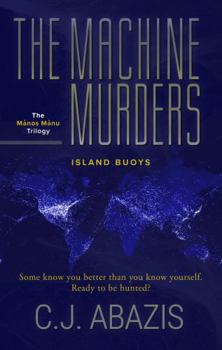 Hardcover The Machine Murders: Island Buoys Book