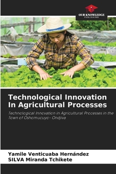 Paperback Technological Innovation In Agricultural Processes Book