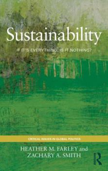 Hardcover Sustainability: If It's Everything, Is It Nothing? Book