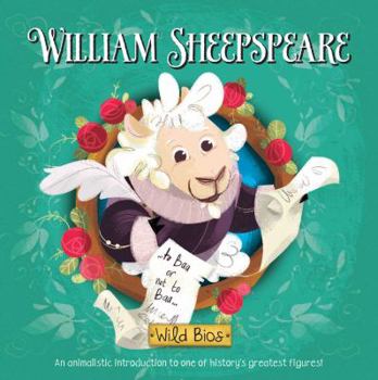 Board book Wild Bios: William Sheepspeare Book