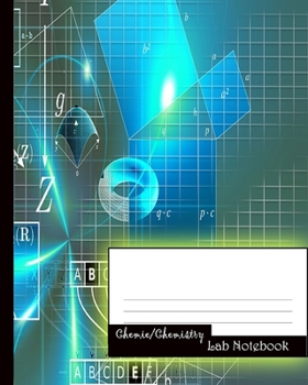 Chemie/Chemistry: Lab Notebook / Notizbuch für Studenten / Chemie-Notizbuch (Vol. 3) (German Edition)