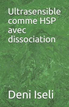 Paperback Ultrasensible comme HSP avec dissociation [French] Book