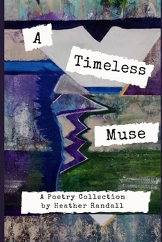 Paperback A Timeless Muse: A Poetry Collection Book