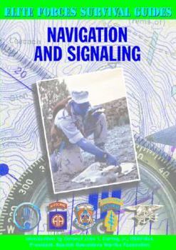 Navigation and Signaling (Elite Forces Survival Guides) - Book  of the Extreme Survival in the Military