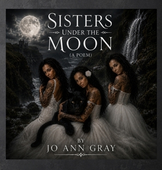Sisters Under The Moon (A Poem)