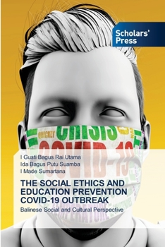 Paperback The Social Ethics and Education Prevention Covid-19 Outbreak Book