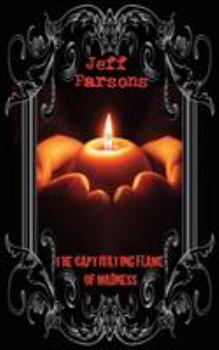 Paperback The Captivating Flames of Madness Book