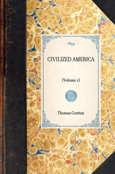 Paperback Civilized America: (Volume 1) Book