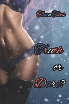 Paperback Truth or Dare?: An Erotica Short Story (Straight) Book