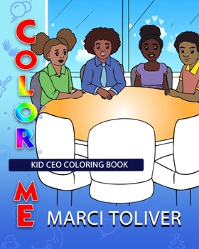 Paperback Color Me, Kid CEO: Coloring Book
