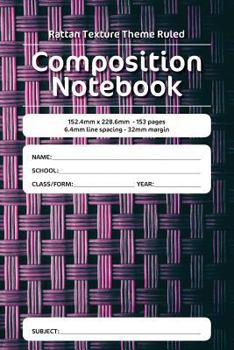 Paperback Rattan Texture Theme Ruled Composition Notebook: 152.4mm x 228.6mm - 153 pages 6.4mm line spacing - 32mm margin. A must have for all students serious Book