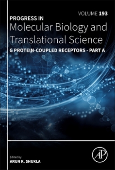Hardcover G Protein-Coupled Receptors - Part a: Volume 193 Book