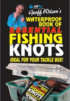 Paperback Waterproof Book of Essential Fishing Knots Book