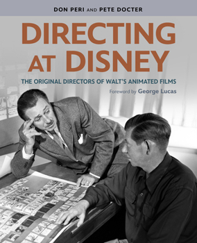 Hardcover Directing at Disney: The Original Directors of Walt's Animated Films Book