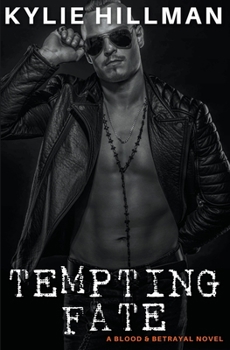 Tempting Fate - Book #4 of the Black Shamrocks MC