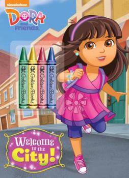 Paperback Dora and Friends: Welcome to the City! [With Crayons] Book