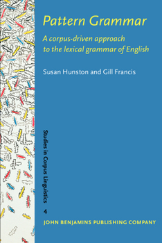 Paperback Pattern Grammar: A Corpus-Driven Approach to the Lexical Grammar of English Book