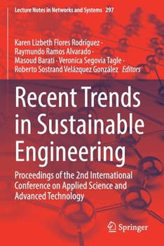 Paperback Recent Trends in Sustainable Engineering: Proceedings of the 2nd International Conference on Applied Science and Advanced Technology Book
