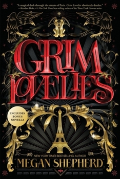 Grim Lovelies - Book #1 of the Grim Lovelies