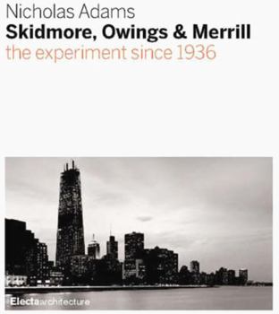 Hardcover Skidmore, Owings & Merrill: SOM Since 1936 Book