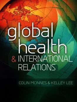 Paperback Global Health and International Relations Book