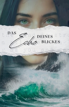 Paperback Das Echo deines Blickes [German] Book