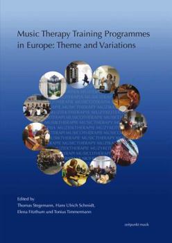 Paperback Music Therapy Training Programmes in Europe: Theme and Variations Book