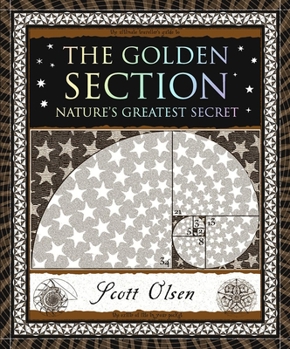 Paperback The Golden Section: Nature's Greatest Secret Book