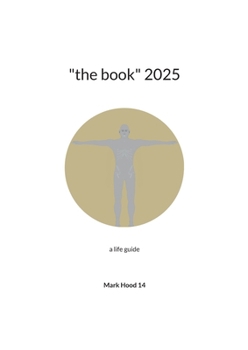 Paperback "the book" 2025: a life guide Book