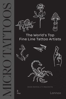 Hardcover Micro Tattoos: The World's Top Fine Line Tattoo Artists Book