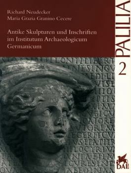 Paperback Antike Skulpturen Und Inschriften Im Institutum Archaeologicum Germanicum [German] Book