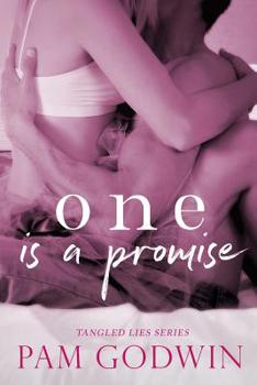 One is a Promise - Book #1 of the Tangled Lies
