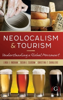 Hardcover Neolocalism and Tourism Book